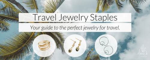 Travel Jewelry Staples