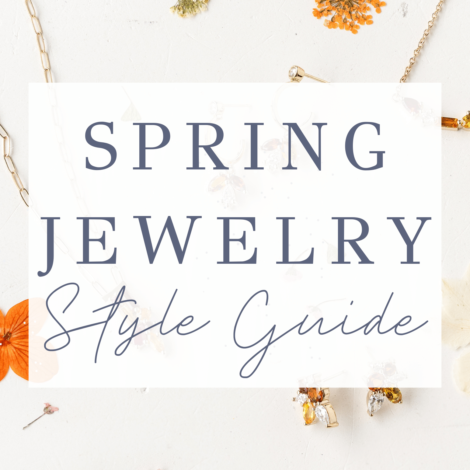 Spring Jewelry Style Guide 2024