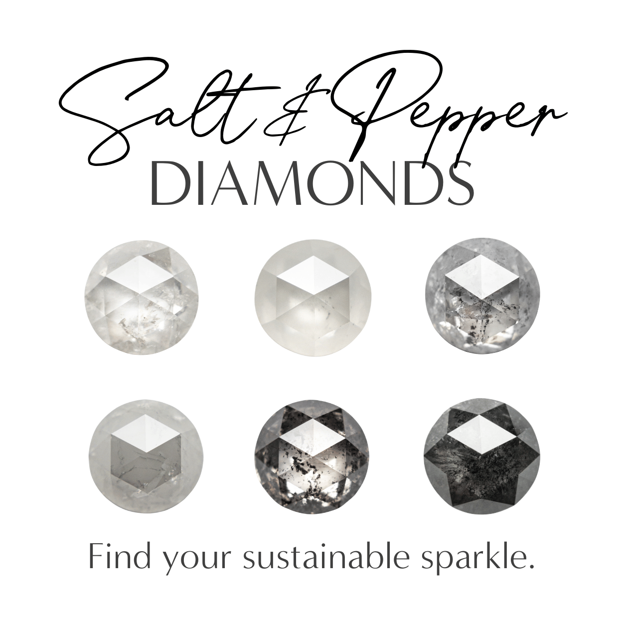 Salt and Pepper Diamonds: Beautifully One of a Kind